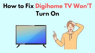 How to Fix Digihome TV WonT Turn On [upl. by Ydoj252]