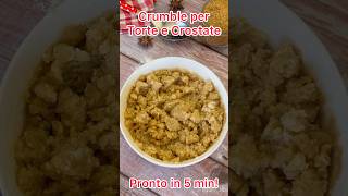 Crumble ricetta base x torte e crostate dessert food recipe ricetta delicious wow [upl. by Phippen]