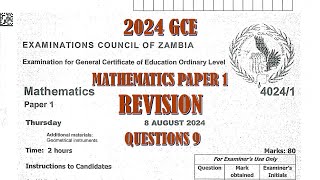 2024 GCE MATHEMATICS PAPER 1 QUESTION 9 [upl. by Enal472]