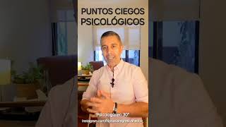 PUNTOS CIEGOS PSICOLÓGICOS Psicología en 30quot [upl. by Malone]