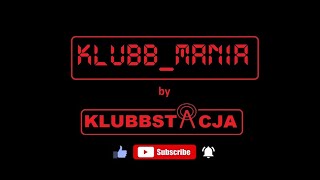 KLUBBMANIA  KlubbStacja Live set MIX 14102024 KRZYCHU live mix [upl. by Hartnett]