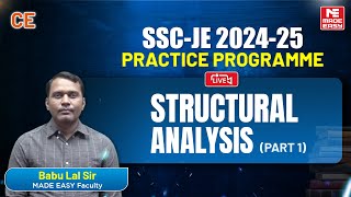 LIVE SSCJE 202425 Practice Programme  Structural Analysis Part 1  Civil Engg  MADE EASY [upl. by Krock]