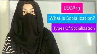 What Is Socialization  Major Types Of Socialization  Urdu Hindi Sociology Lectures  Societyopedia [upl. by Juditha]