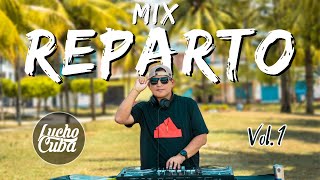 MIX REPARTO 🍫Vol 1  DJ LUCHO CUBA 2023 Triple M La Moto Toma Que Toma Por Ustedes Wampi [upl. by Stanislaw489]