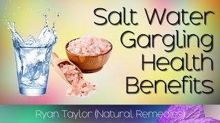 Salt Water Gargle Benefits for Health [upl. by Aisiat]