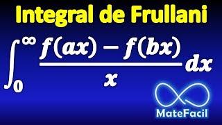 38 La integral de Frullani truco de Feynman regla de Leibniz [upl. by Yolande]