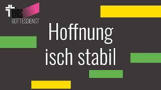 Hoffnung isch stabil  EINSGottesdienst am 269 mit Marco Görtler [upl. by Nerat53]