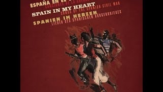 España en el corazón Canciones de la Guerra Civil Española [upl. by Analram257]