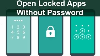 How to Open Locked Apps Without Password [upl. by Akeret]