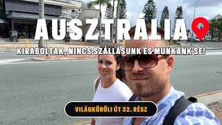 ELLOPTÁK AZ ÖSSZES PÉNZÜNKET Új életet kezdünk Ausztráliában🇦🇺 32 rész  Debi amp Balu [upl. by Hendel551]