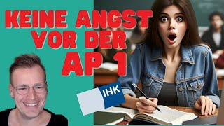 KEINE ANGST VOR DER AP 1  Warum du dir um die AP 1 keine Sorgen machen musst büromanagement [upl. by Akfir]