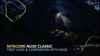 Nitecore NU20 Classic First Look amp Comparison To NU25 Headlamp [upl. by Nyltyak461]