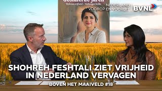 Boven Het Maaiveld 18 Shohreh Feshtali ziet vrijheid in Nederland vervagen [upl. by Ahsias]