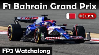 LIVE F1 Bahrain Grand Prix 2024  FP3 Watchalong [upl. by Enoob]