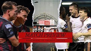 BOHEMIANS VS GALWAY UNITED MATCH PREVIEW [upl. by Ativ]