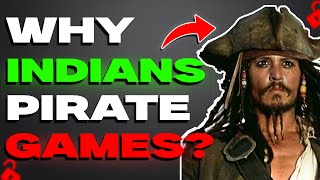 Why Do Indians Pirate Understanding the Reasons [upl. by Renzo]