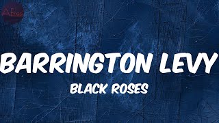 Barrington Levy  Black Roses [upl. by Cottrell]