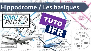 SIMU  TUTO IFR  Hippodrome circuit dattente  les bases [upl. by Cone895]