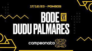 X1 BRAZIL POMBOSPE  LUCAS BODE x DUDU PALMARES  SEMIFINAL CAMPEONATO 17122023 [upl. by Fidellia]