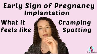 Early Pregnancy Symptoms Implantation  Implantation cramping and spotting [upl. by Gasser]