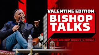 Bishop Talks  Valentine Edition [upl. by Ati667]