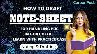 How to make a NOTESHEET How to prepare  Noting and Drafting Video Series1 [upl. by Ploss]