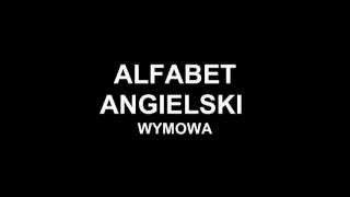 Alfabet angielski  wymowa [upl. by Eelanej55]