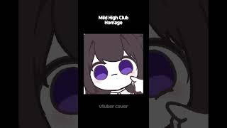 Mild High Club Homage that song from tiktok VTUBER COVER vtuber [upl. by Durstin355]