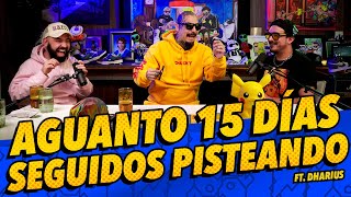 Anecdotario 235  Aguanto 15 días seguidos pisteando FT DhariusOficial [upl. by Aikan]