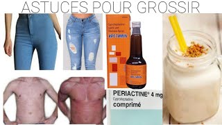 COMMENT PRENDRE DU POIDS RAPIDEMENT 🌱 ASTUCES NATURELLES  APETAMIN  PERIACTINE [upl. by Asyla531]