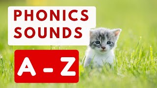 A  Z PHONICS SOUNDS  A to Z ALPHABET LETTER SOUNDS for Kids [upl. by Luby]