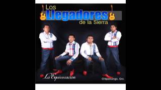 Los Llegadores De La Sierra De Chilpancingo Gro  Huarache De Tres Piquetes wmv [upl. by Ocinom]