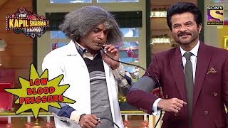 Dr Gulati Declares Anil Kapoor Has Low BP  The Kapil Sharma Show [upl. by Adnim]