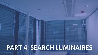 Smart Lighting Installation  PART4 SEARCH LUMINAIRES [upl. by Shaylyn]