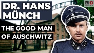 Dr Hans Münch The Good Man of Auschwitz [upl. by Oleusnoc]