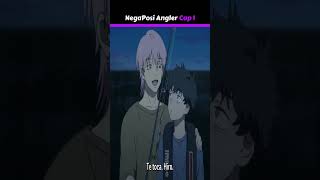 NegaPosi Angler Cap 1 anime animeshorts anime2024 [upl. by Malonis]