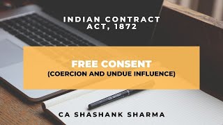 Free Consent Coercion and Undue Influence [upl. by Chu]