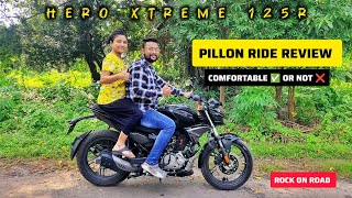 Hero Xtreme 125R Pillon Ride Review  Ladies Pillon Real Review  Comfort✅ Or Not❌  Rock On Road [upl. by Merna852]