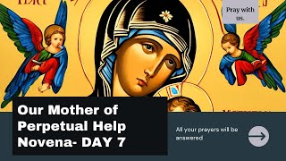 DAY 7 NOVENA TO OUR MOTHER OF PERPETUAL HELP 2024  Our Lady of Perpetual succour novena day seven [upl. by Durning305]