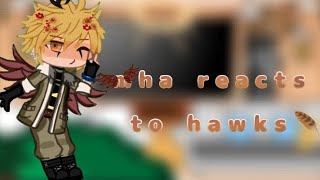 Mha reacts to hawks 🪶my hero academia reaction video Dabihawks gacha reaction video anime my au [upl. by Armond]