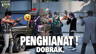 AKSI TERAKHIR DOBRAK  DIA MENJABAK KU DENGAN MAFIA TERKEJAM  GTA 5 ROLEPLAY [upl. by Lonnie]