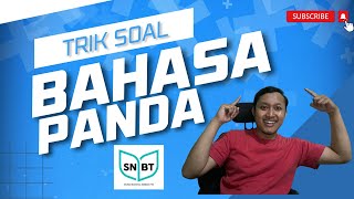 HAL YANG HARUS DILAKUKAN SAAT MENGERJAKAN SOAL BAHASA PANDA  SNBT 2024 [upl. by Vento780]