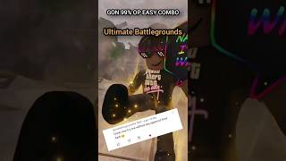 Gon 99 OP Easy COMBO😱  ROBLOX Ultimate Battlegrounds Answer  smellyfungussniffer7840 shorts [upl. by Attenol]