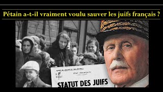 Pétain atil vraiment voulu sauver les juifs français [upl. by Aro]