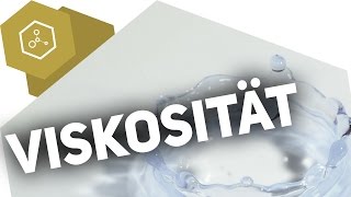 Viskosität  Was ist das [upl. by Tice]