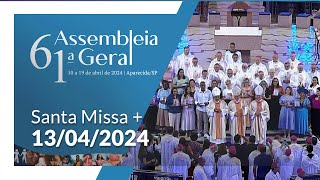 Missa  61ª Assembleia Geral da CNBB 07h00  13042024 [upl. by Oeht517]