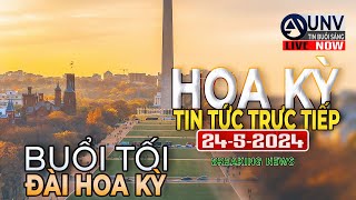 Tin tức trực buổi tối ở mỹ 2452024  BREAKING NEWS  UNV Tin Buổi Sáng【A4468】 [upl. by Marlon111]