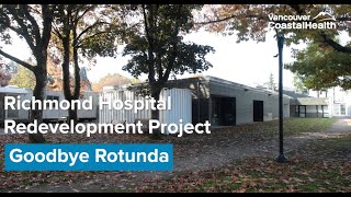 Building health transforming care at Richmond Hospital Goodbye Rotunda [upl. by Reider834]