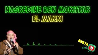 nassredine ben mokhtar cassette el makki نصر الدين بن مختار كاسات المكي [upl. by Daryn]