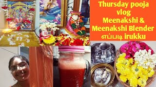 Thursday pooja routineBaba poojaWatermelon juice recipe with Meenakshi ampMeenakshi blender [upl. by Socha]